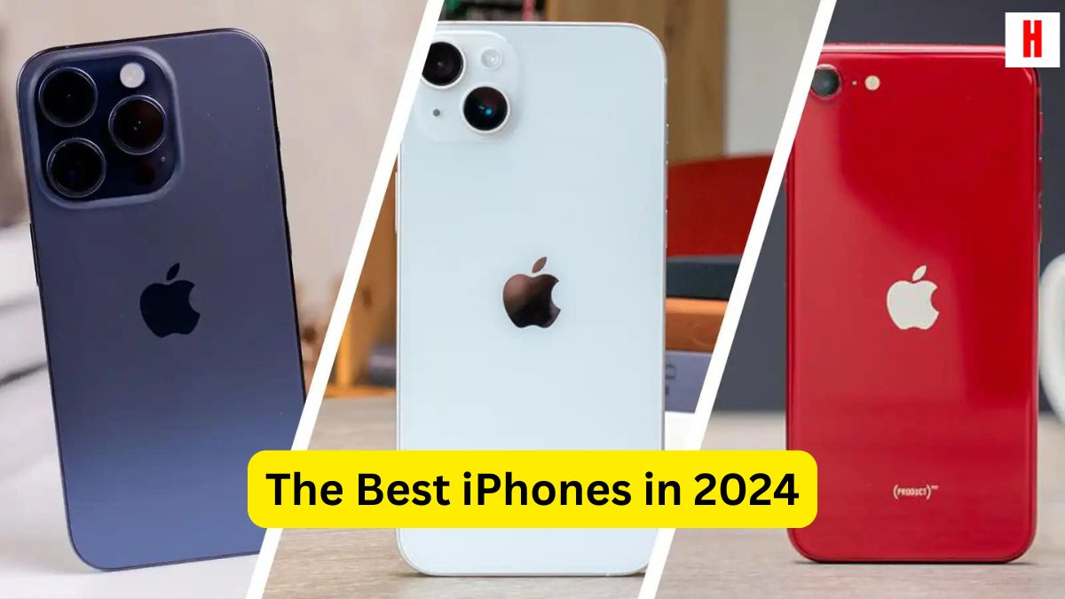 The Best iPhones in 2024