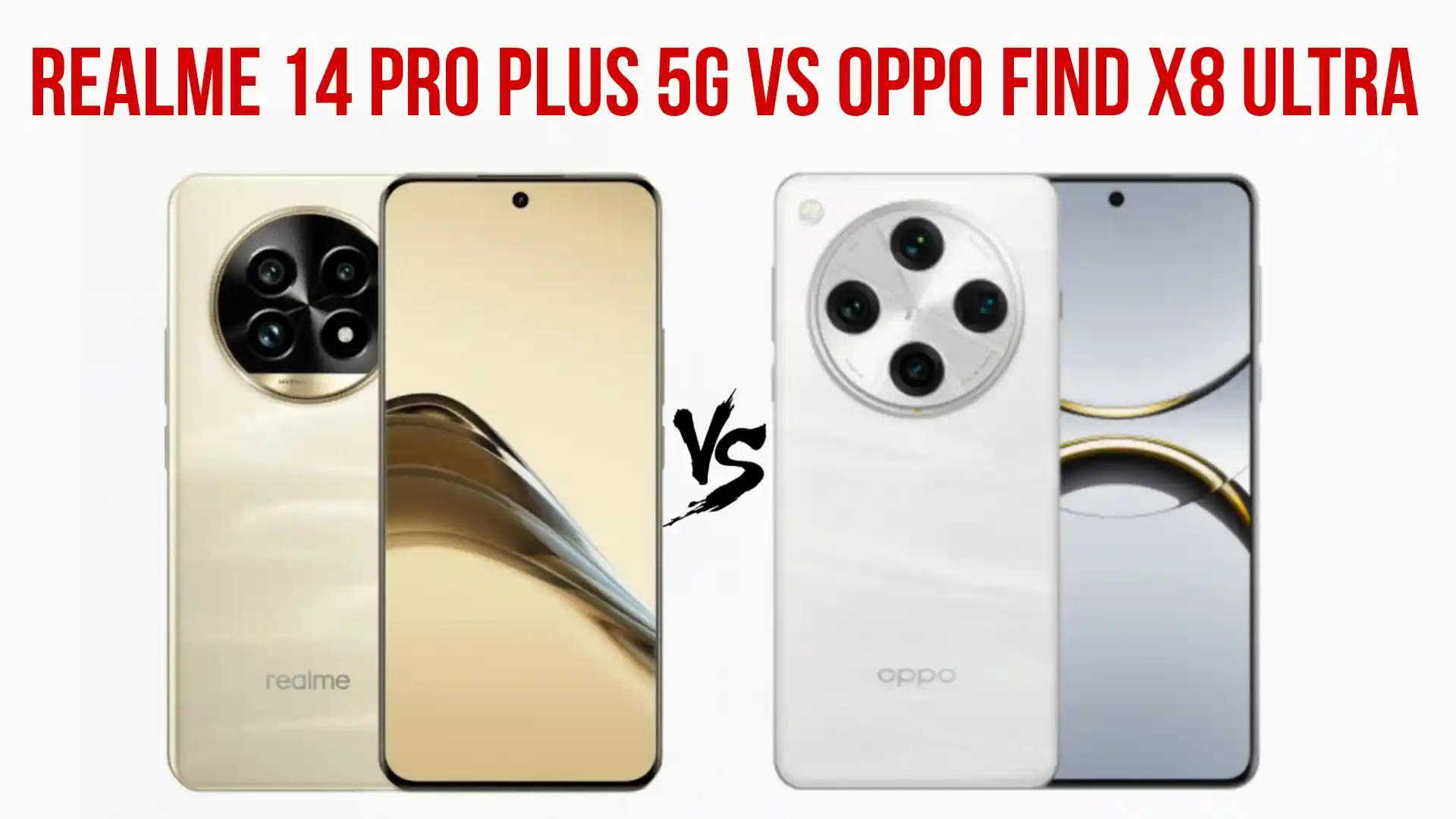Realme 14 Pro Plus 5G Vs Oppo Find X8 Ultra