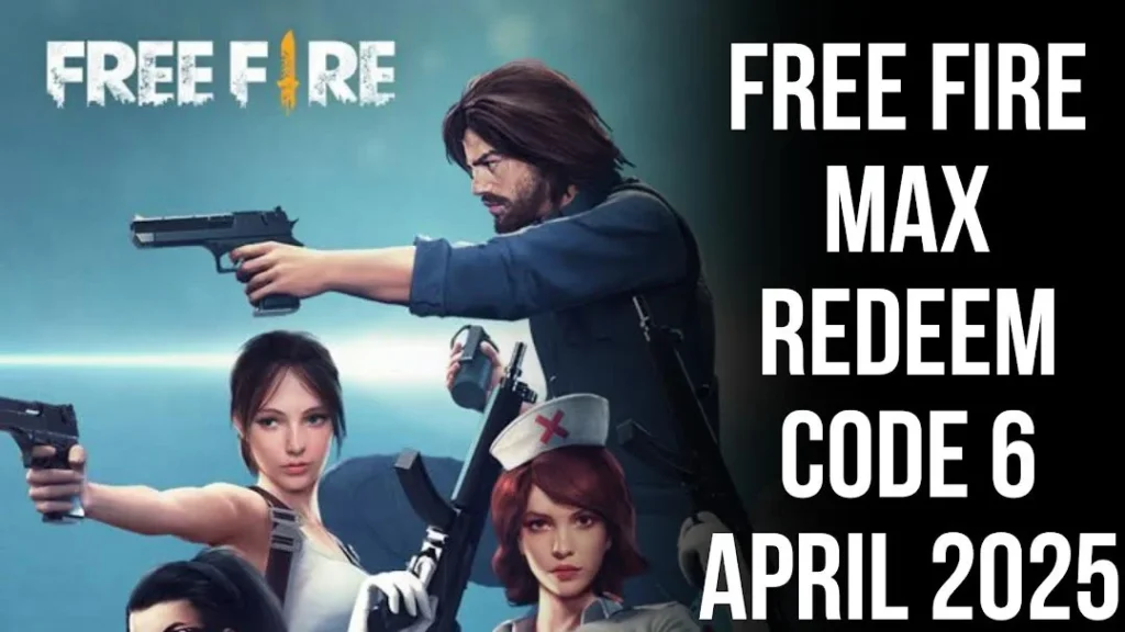 Garena Free Fire MAX Redeem Codes 6 April 2025